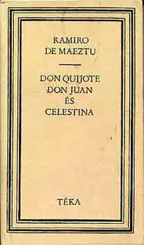 Don Quijote, Don Juan s Celestina
