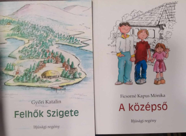 3 db ifjsgi regny: Felhk Szigete (Gyri Katalin) + A kzps (Ficsorn Kapus Mnika) + Lyukat beszltek a hasamba (P. Spangenberg)