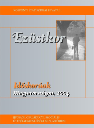 Ezstkor - Idskorak Magyarorszgon 2002