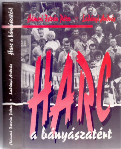 Harc a bnyszatrt 1989-1996