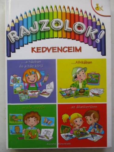 Rajzolok! - Kedvenceim