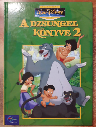 A dzsungel k�nyve 2. (Klasszikus Walt Disney mes�k 38)