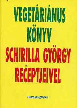 Vegetrinus knyv Schirilla Gyrgy receptjeivel