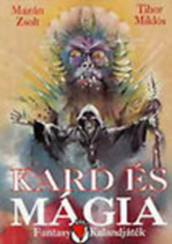Kard s mgia (fantasy kalandjtk)