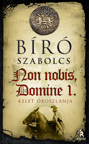 Non nobis, Domine 1. - Kelet oroszlnja