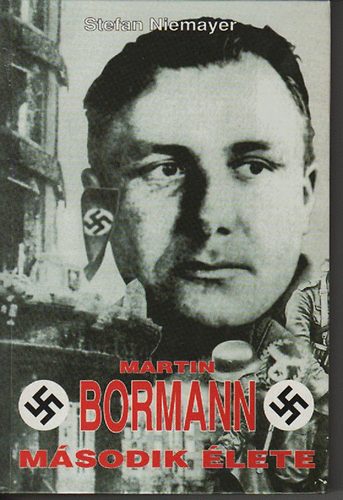 Martin Bormann msodik lete