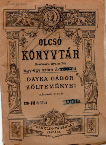 Dayka Gbor kltemnyei - Olcs Knyvtr 130-131 s 131/a sz.