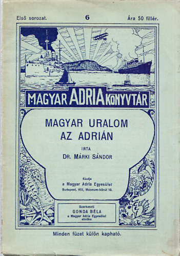 Magyar uralom az Adri�n