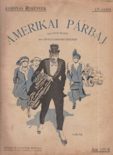 Ewald Gerhard Seeliger - Amerikai prbaj (Korons Regnyek 45.szm)