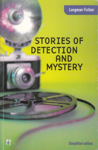 D. J. Mortimer E. J. H. Morris - Stories of Detection and Mystery (Longman Fiction)