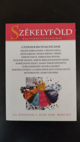 Szkelyfld - Kulturlis folyirat XII. vfolyam 3. szm 2008. mrcius (Gyermekirodalom 2008)