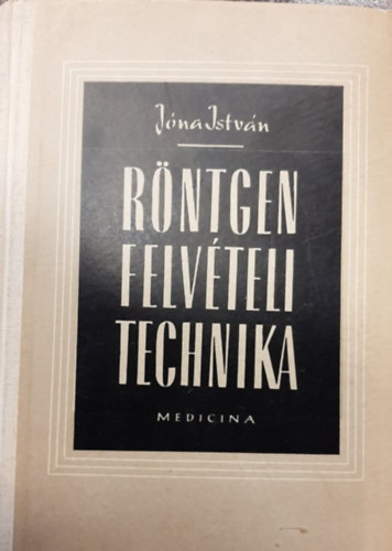 R�ntgen felv�teli technika