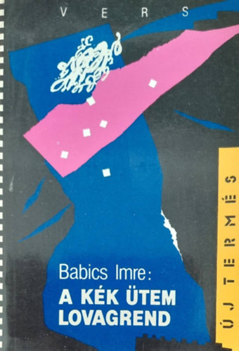 Babics Imre - A kk tem lovagrend