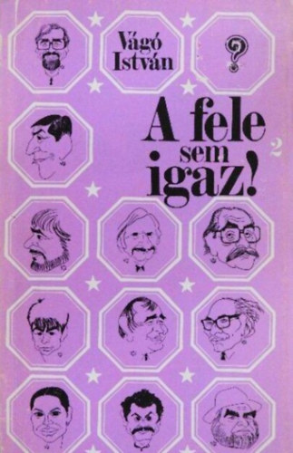A fele sem igaz! 2