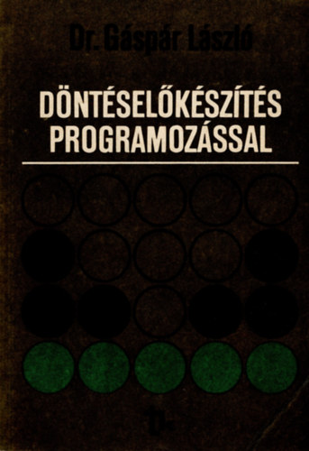 Dntselkszts programozssal