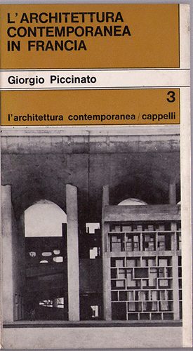 Giorgo Piccinato - L'architettura contemporanea in francia