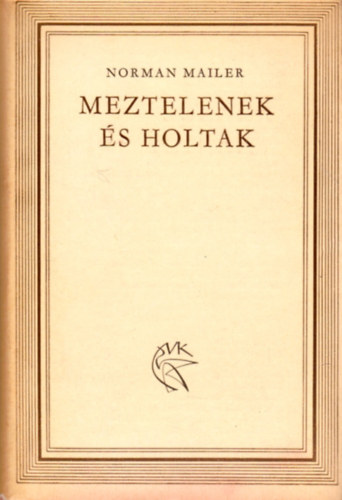 Meztelenek �s holtak