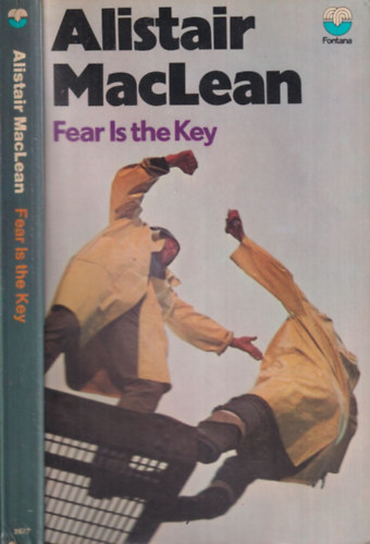 Alistair MacLean - Fear is the Key