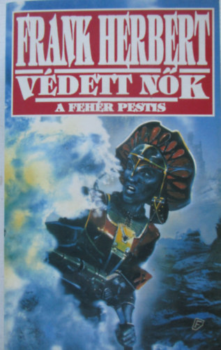 Vdett nk (A fehr pestis)