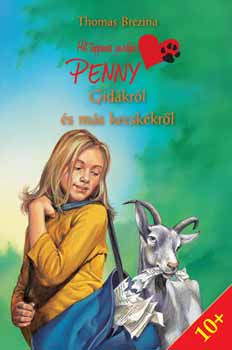 Thomas Brezina - Gid�kr�l �s m�s kecsk�kr�l