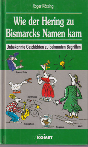 Wie der Hering zu Bismarcks Namen kam