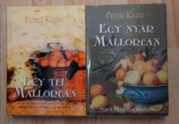 Egy tél Mallorcán + Egy nyár Mallorcán