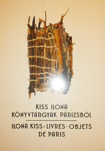 Kiss Ilona - Knyvtrgyak Prizsbl