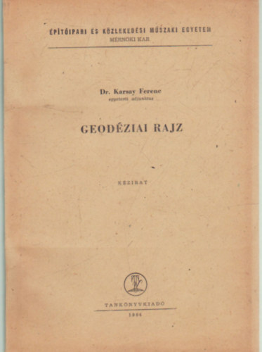Dr. Karsay Ferenc - Geodziai rajz