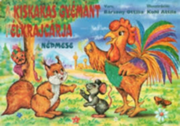 A kiskakas gymnt flkrajcrja