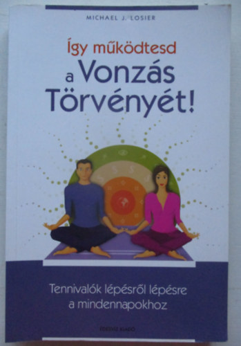 �gy m�k�dtesd a vonz�s t�rv�ny�t!