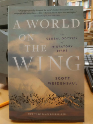 A World on the Wing - The Global Odyssey of Migratory Birds