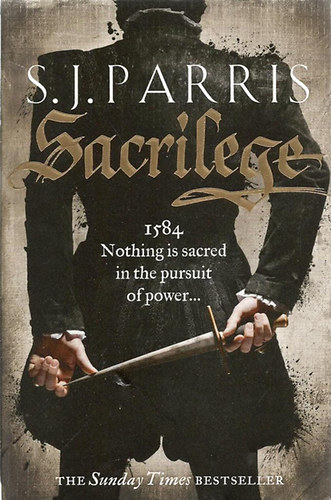 S. J. Parris - Sacrilege