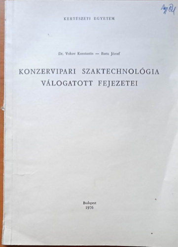 Konzervipari szaktechnol�gia v�logatott fejezetei