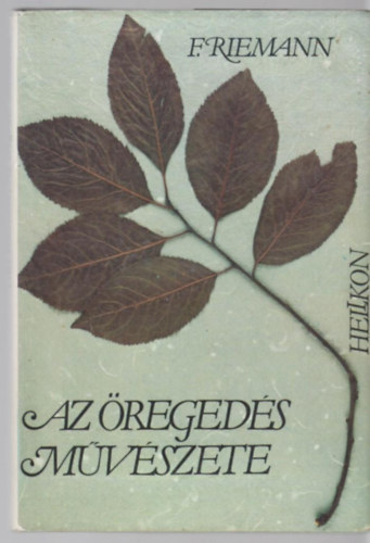 Az regeds mvszete