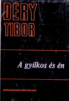 A gyilkos �s �n (Kisreg�nyek)