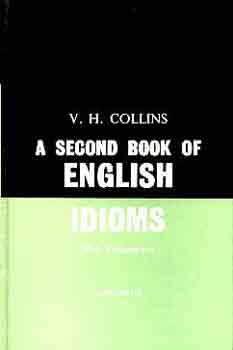 A second book of English idioms