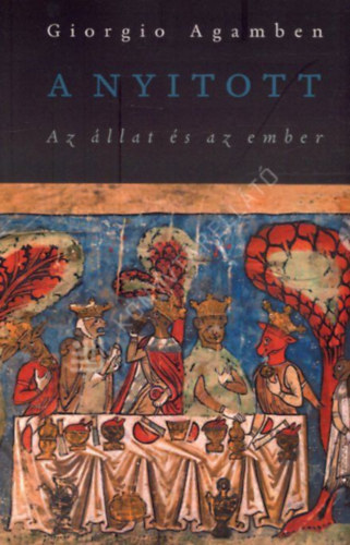 A nyitott - Az �llat �s az ember