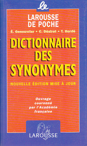 Dictionnaire des synonymes (Nouvelle �dition mise � jour)