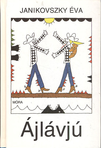 Szerk.: Balassa Anna Janikovszky �va - �jl�vj� (R�ber L�szl� rajzaival; Saj�t k�ppel)