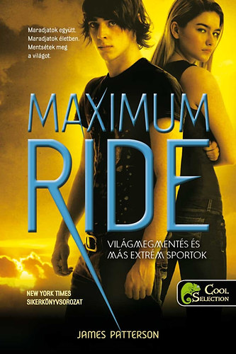 Maximum Ride 3. - Vilgmegments s ms extrm sportok