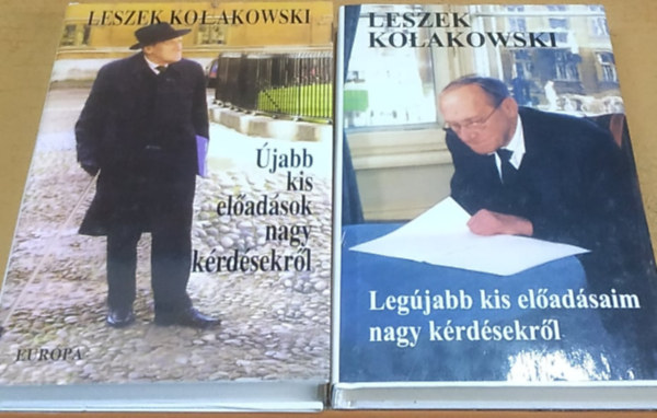 �jabb kis el�ad�sok nagy k�rd�sekr�l + Leg�jabb kis el�ad�saim nagy k�rd�sekr�l