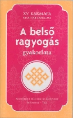 A bels ragyogs gyakorlata