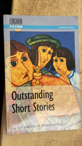 Outstanding Short Stories by H. G. Wells, Oscar Wilde, P. G. Wodehouse, Katherine Mansfield, Edgar Allan Poe, Anthony Trollope and W. Somerset Maugham