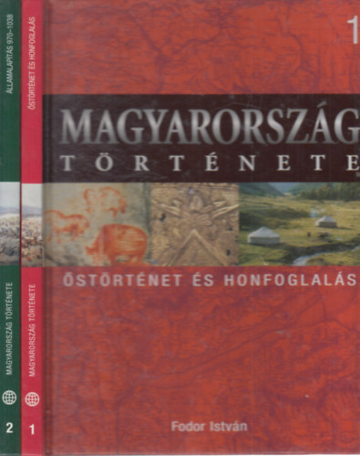 Magyarorsz�g t�rt�nete 1-2. (�st�rt�net �s honfoglal�s + �llamalap�t�s 970-1038)