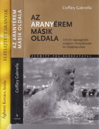 2 db. olimpia (Az arany�rem m�sik oldala + Elfelejtett aranyak)