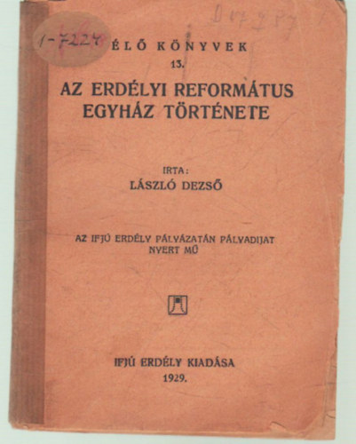 Az erd�lyi reform�tus egyh�z t�rt�nete - �l� k�nyvek 13.