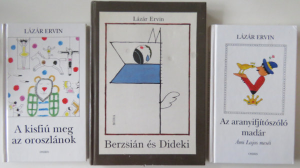 3 db L�z�r Ervin k�tet: Berzsi�n �s Dideki + A kisfi� �s az oroszl�nok + Az aranyifj�t�sz�l� mad�r (R�ber L�szl� rajzaival)