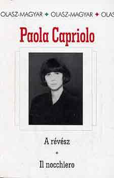 Paola Capriolo - A rvsz-Il nocchiero