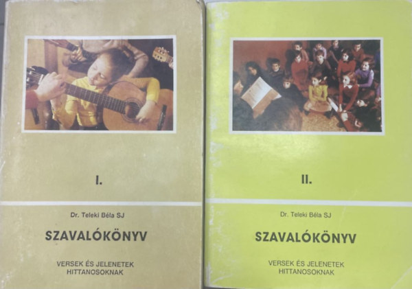 Szavalknyv I-II. - Veresek s jelenetek hittanosoknak