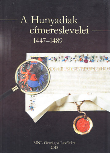 A Hunyadiak cmereslevelei